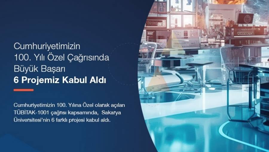 sau tubitak basari SAÜ’den TÜBİTAK Projelerinde Büyük Başarı