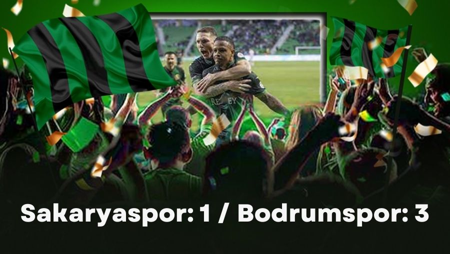 sakaryaspor bodrumspor Süper Lig'e veda ettik