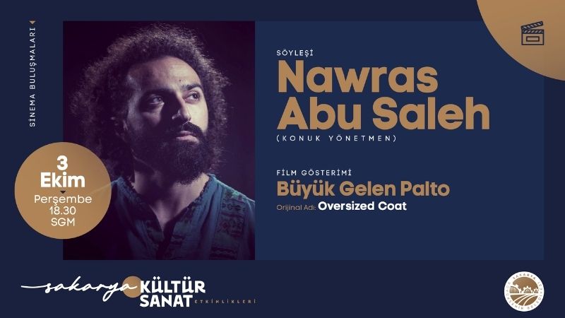 sakarya kultur Filistinli yönetmen sinema buluşmaları için Sakarya’ya geliyor