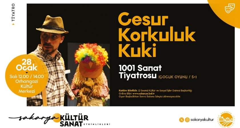 cesur korkuluk sakarya kultur sanat Çocuklar İçin Kaçırılmayacak Etkinlik: 1001 Sanat Tiyatrosu Neşe Katacak