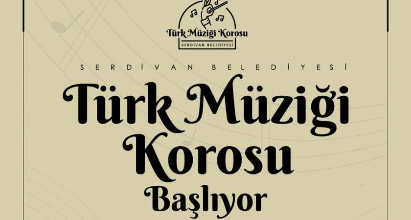 turk muzigi korosu Serdivan Belediyesi’nden Türk Müziği Tutkunlarına Özel Koro