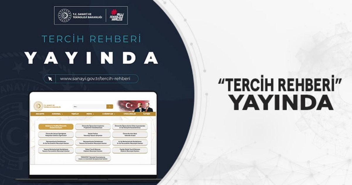 sanayi tercih rehberi Sanayi ve Teknoloji Bakanlığından Üniversite Adaylarına Tercih Rehberi