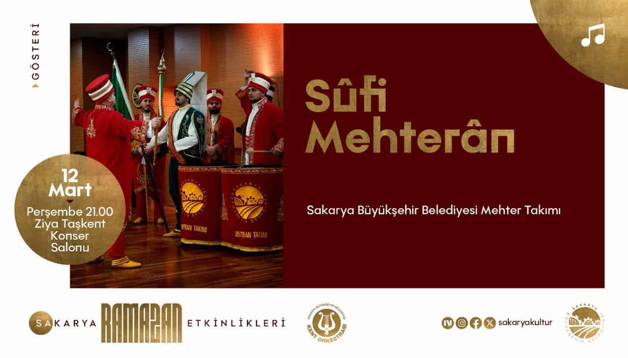 Sakarya'da Ramazan Ayında Sufi Mehteran Gösterisi 12 Mart'ta Konser Salonu'nda