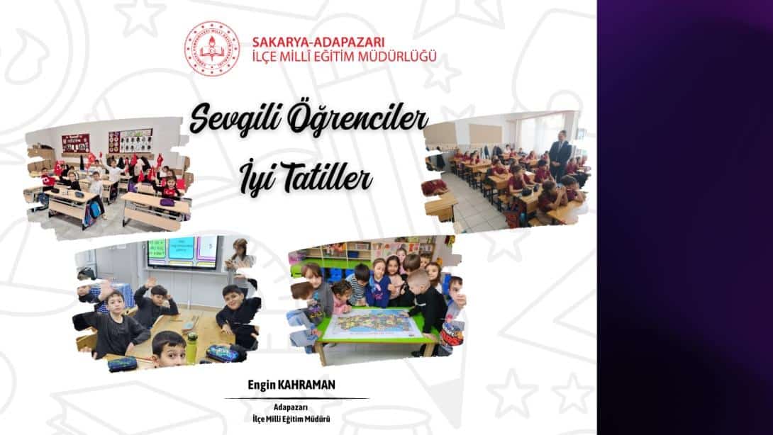 Adapazarı İlçe Millî Eğitim Müdürlüğü'nden Öğrencilere Yaz Tatili Mesajı