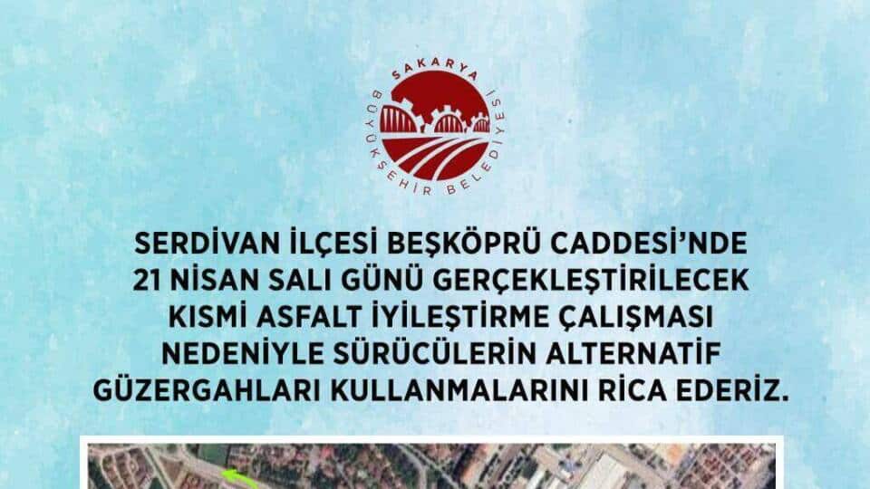 Serdivan Beşköprü Caddesi’nde 21 Nisan’da Yapılacak Asfalt Düzenlemesi Sürücüleri Etkileyecek