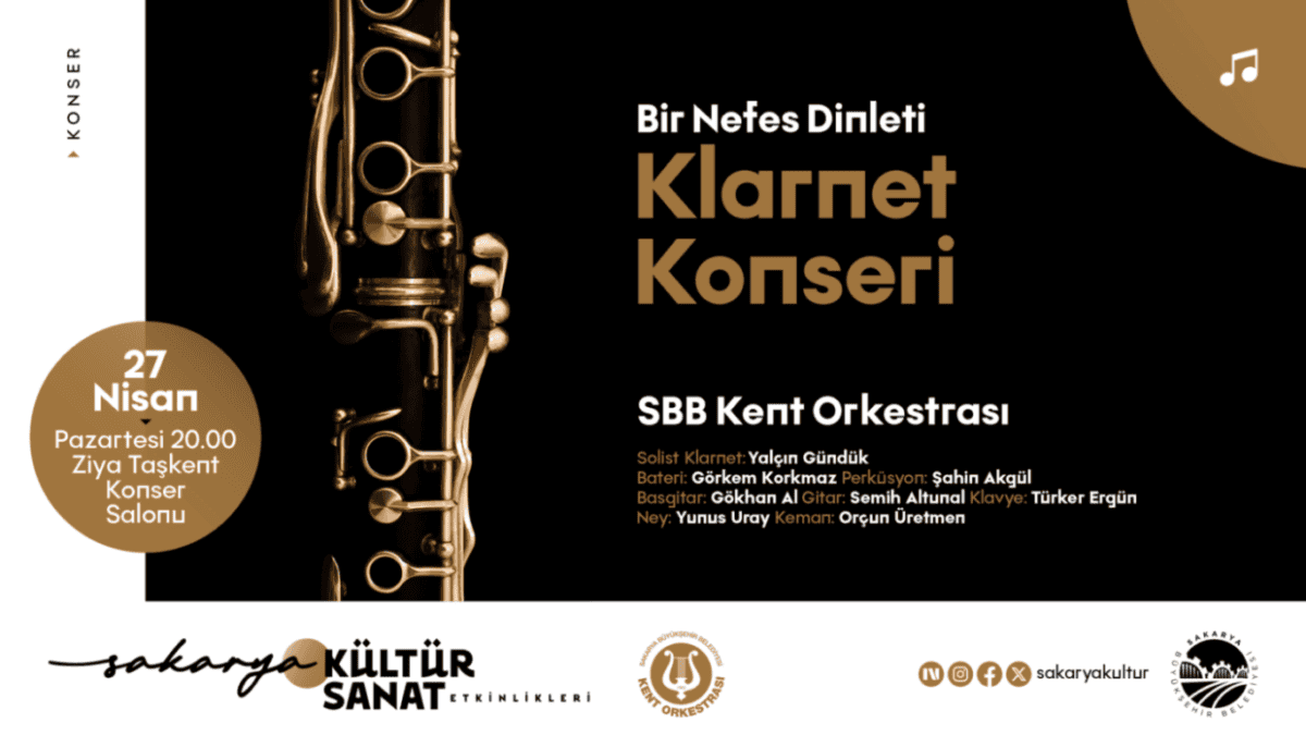 Kent Orkestrası'ndan Sakarya'da Klarnet Solisti Yalçın Gündük ile Özel Konser
