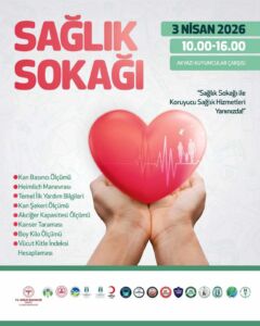 Akyazı Kuyumcular Caddesi'nde Sağlık Sokağı Etkinliği ile Öğrencilere ve Vatandaşa Sağlık Eğitimi Verilecek