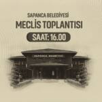 Sapanca Belediye Meclisi'nde İmar Komisyonu Üyeliği ve Diğer Gündem Maddeleri Görüşüldü